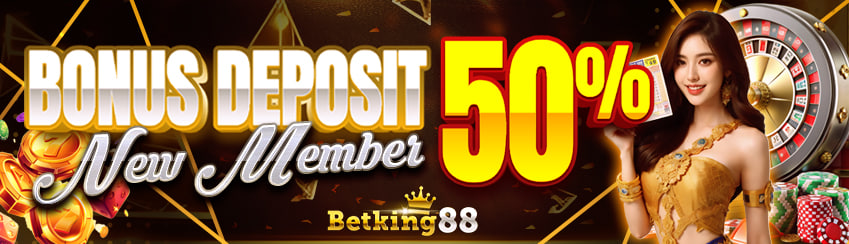 [SLOT] BONUS DEPOSIT 50%
