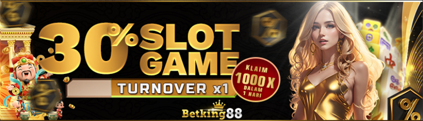 Bonus deposit 30% setiap deposit